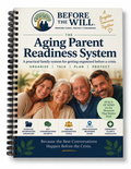 Aging Parent Readiness Workbook – 120-Page Family Planning & Organization Guide